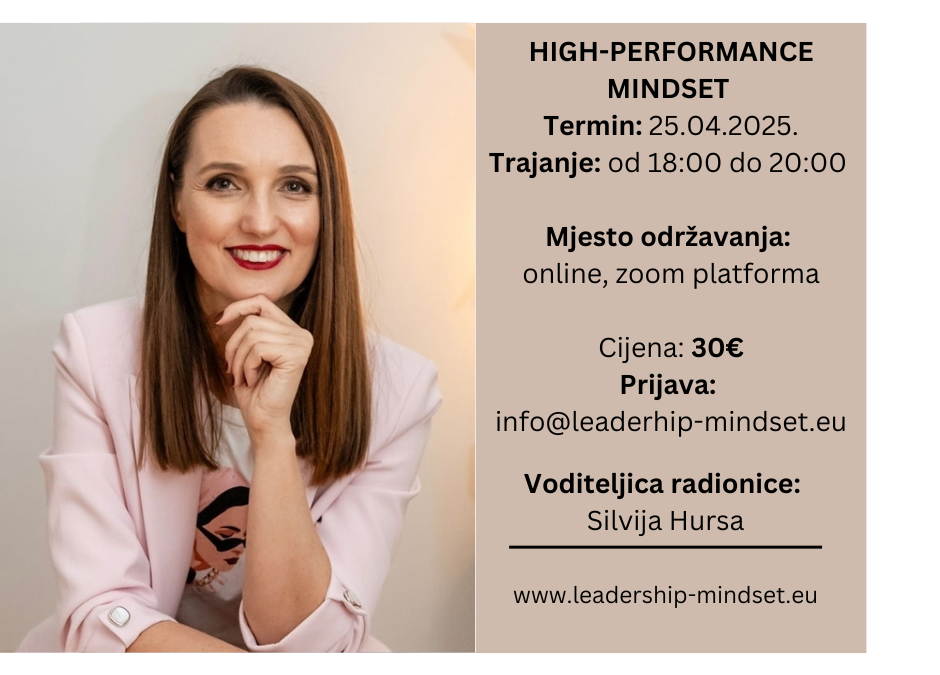 MASTERCLASS: HIGH PERFORMANCE MINDSET Kreiraj život i karijeru kroz energiju i emocije! 25.04.2025.